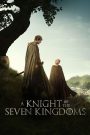 A Knight of the Seven Kingdoms